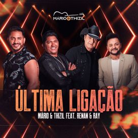 Última Ligação (part. Mário &amp; Thizil) - 2024 • Sencillo/EP