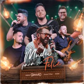 Mudei Para Ser Feliz (part. Banda Gratidão) - 2015 • Sencillo/EP