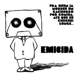 Pra Quem Já Mordeu Um Cachorro Por Comida, Até Que Eu Cheguei Longe - 2009 • Álbum