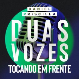 Tocando Em Frente (part. Priscilla) - 2022 • Single/EP
