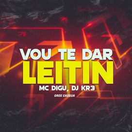 Vou Te Dar Leitin  - 2018 • Sencillo/EP