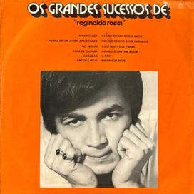 Os grandes sucessos de Reginaldo Rossi - 1969 • Coletânea