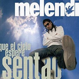 Que El Cielo Espere Sentao - 2005 • Álbum