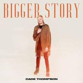 Bigger Story - 2021 • Álbum