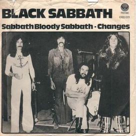 Sabbath Bloody Sabbath / Changes - 1973 • Sencillo/EP