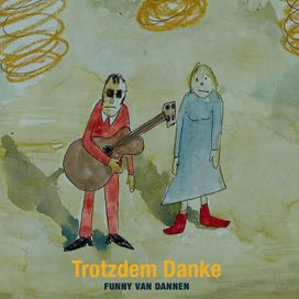 Trotzdem Danke - 2007 • Álbum