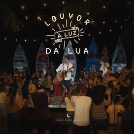 Louvor à Luz da Lua - 2023 • Álbum