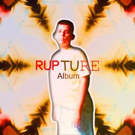 Rupture Album - 2022 • Single/EP