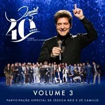 Daniel 40 Anos: Celebra João Paulo &amp; Daniel (Vol. 3) - 2023 • Álbum