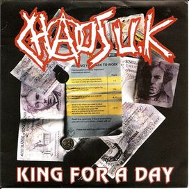 King for a Day  - Chaos Uk
