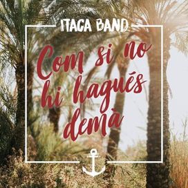Com Si No Hi Hagués Demà - 2018 • Sencillo/EP