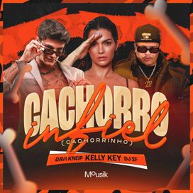 Cachorro Infiel (Cachorrinho) (part. Davi Kneip e DJ 2F) - 2024 • Single/EP