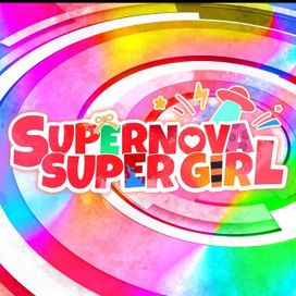SUPERNOVA SUPER GIRL - 2026 • Single/EP