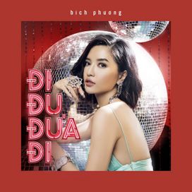 Đi Đu Đưa Đi - 2019 • Sencillo/EP