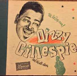 Dizzy Gillespie And His All-stars - 1947 • Álbum