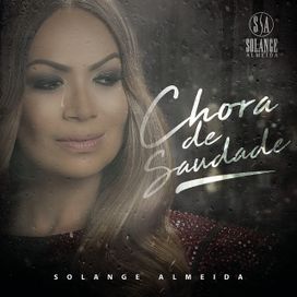 Chora de Saudade - 2017 • Single/EP