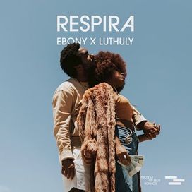 Respira (part. LUTHULY) - 2020 • Single/EP