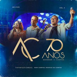 AC 70 Anos (Vol. 2) - 2024 • Álbum