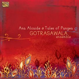 Gotrasawala (Tales of Pangea) - 2015 • Álbum