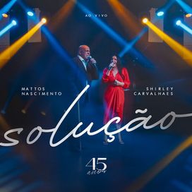 Solução (part. Mattos Nascimento) (Ao Vivo) - 2023 • Single/EP