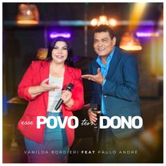 Esse Povo Tem Dono (part. Paulo André) - 2024 • Single/EP