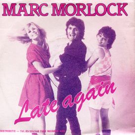 Late Again - 1983 • Single/EP