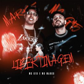 Libertinagem (part. MC G15) - 2022 • Sencillo/EP