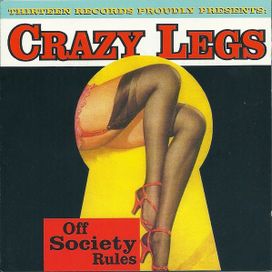 Off Society Rules - Crazy Legs Rockabilly Legs