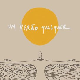 Um Verão Qualquer - 2019 • Single/EP