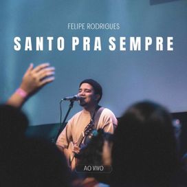 Santo Pra Sempre - 2024 • Sencillo/EP