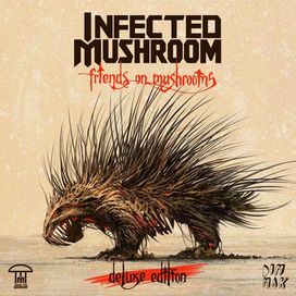 Friends on Mushrooms Deluxe Edition - 2015 • Álbum