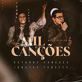 Mil Canções (part. Jonatas Fonseca) - 2022 • Single/EP
