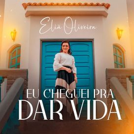 Eu Cheguei Pra Dar Vida - 2020 • Sencillo/EP