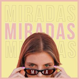Miradas - 2019 • Single/EP