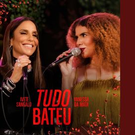 Tudo Bateu (com Ivete Sangalo) - 2022 • Sencillo/EP