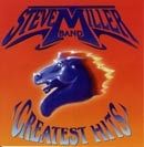 Steve Miller Band - Greatest Hits - 1998 • Álbum