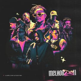 Melhor Dia 11: Ilusão Com Autoestima - 2023 • Single/EP