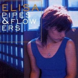 Pipes &amp; Flowers - 1997 • Álbum
