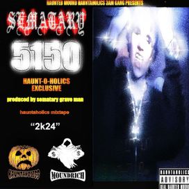 SEMATARY - 5150 - 2024 • Single/EP
