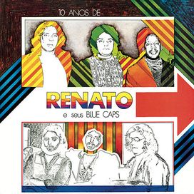 10 Anos de Renato e Seus Blue Caps - 1976 • Álbum