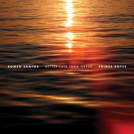 Better Late Than Never (part. Prince Royce) - 2025 • Álbum
