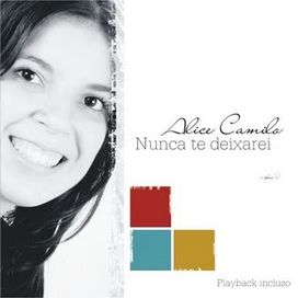 Nunca Te Deixarei - 2007 • Álbum