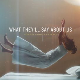 What They'll Say About Us - 2024 • Sencillo/EP