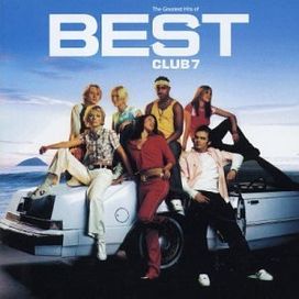 The Greatest Hits of S Club 7 | Discografía de S Club 7 