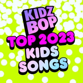 Top 2023 Kids Songs - 2023 • Coletânea