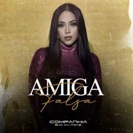 Amiga Falsa - 2023 • Single/EP