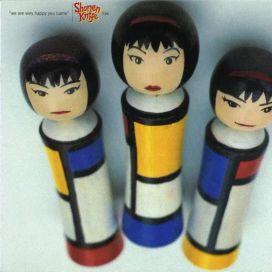 "We Are Very Happy You Came" (Shonen Knife Live) - 1993 • Álbum