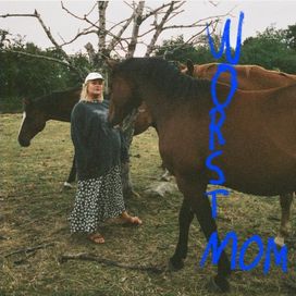 Worst Mom - 2023 • Single/EP