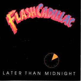 Later Than Midnight - 1987 • Álbum