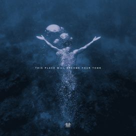 This Place Will Become Your Tomb (Instrumental) - 2021 • Álbum